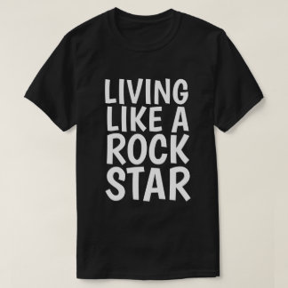 LEVEN ALS EEN ROCKSTER Heren grappige T-shirt