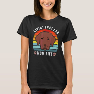 Leven als Lab-moeder, grappige chocolade Labrador  T-shirt
