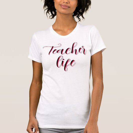 Leven als Leraar Op Maat  T-shirt (Voorkant)