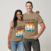 Leven begint als hij weggaat grappig t-shirt (Unisex)