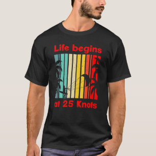Leven Begint Bij 25 Knopen Lifestyle Vintage 1 T-shirt
