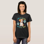 Leven Beter Met Een Hond T-shirt (Voorkant volledig)