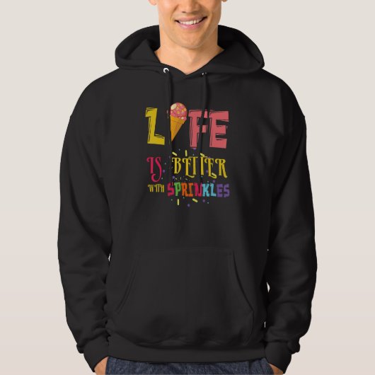 Leven beter met sprenkels dessert schep ijs en C Hoodie (Voorkant)