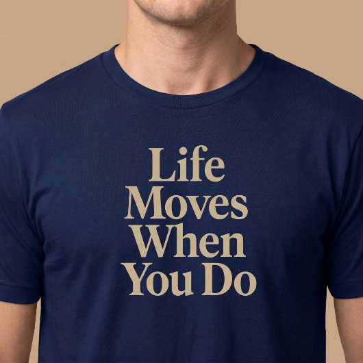 Leven Beweegt Als Jij Dat Doet T-shirt