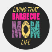 Leven dat barbecue moeder leven bbq fan grill ronde sticker (Voorkant)