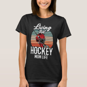 Leven dat hockey mam leven beste mama ooit moeders t-shirt