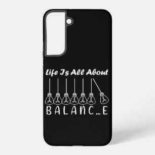 Leven draait allemaal om balans motivationele insp samsung galaxy hoesje
