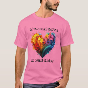 Leven en liefde in kleur t-shirt