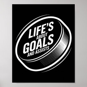 Leven gaat over doelen en Ists ijshockeypuckspeler Poster