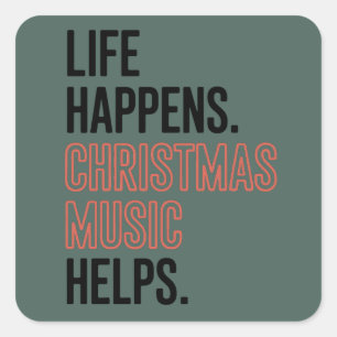 Leven Gebeurt Kerst Muziek Helpt Prettig Kerstfees Vierkante Sticker