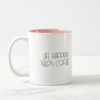 Leven Gebeurt Koffie Helpt Grappige Koffiemok Tweekleurige Koffiemok