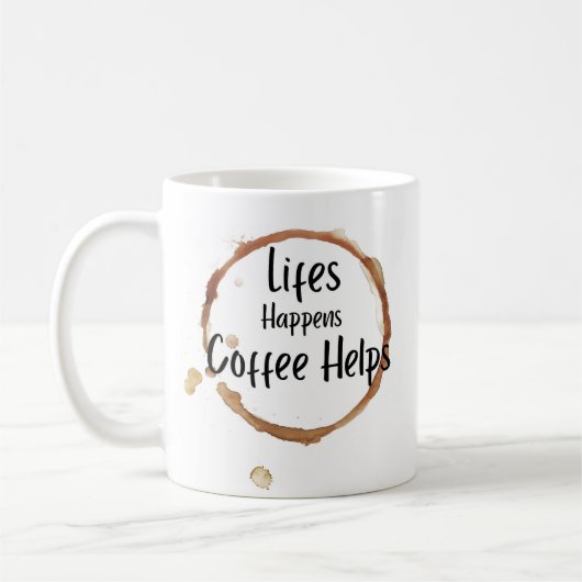 “Leven Gebeurt, Koffie Helpt” Mok – Grappige Koffi (Links)
