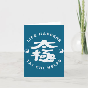 Leven Gebeurt Tai Chi Helpt Ontwerp Kaart
