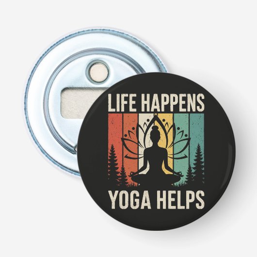 Leven Gebeurt Yoga Helpt  Button Flesopener (Voorkant)
