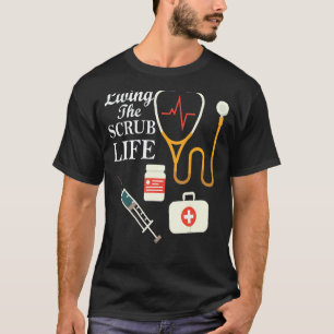 Leven Het Schrobben Leven Verpleegster Dokter Hart T-shirt