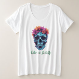 Leven in de dood, bloeien in het blauw grote maat t-shirt