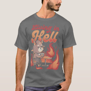 Leven in de hel Funny Satan Halloween Costume T-shirt