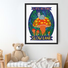 Leven in de langzame rijbaan Mooie Slak Paddenstoe Poster