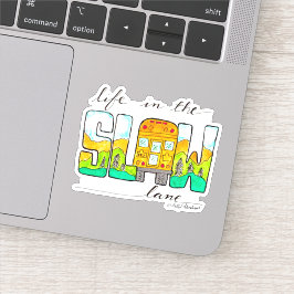 Leven in de Slow Lane Sticker