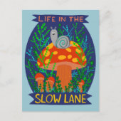 Leven in de Trage Lane Cute Snagelpaddenstoel Briefkaart (Voorkant)