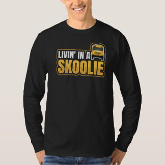 Leven in een Skoolie-citaat voor een kampeerbus T-shirt