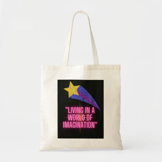 LEVEN IN EEN WERELD VAN VERBEELDING TOTE BAG (Voorkant)