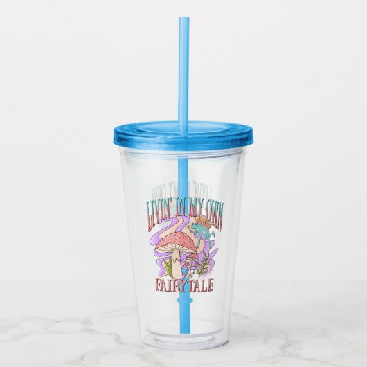 Leven in mijn eigen sprookje acryl drinkbeker (Voorkant)