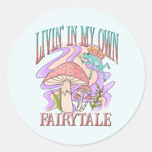 Leven in mijn eigen sprookje ronde sticker (Voorkant)