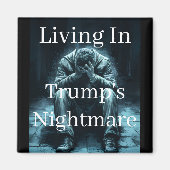 Leven In Trump's Nachtmerrie Magneet (Voorkant)