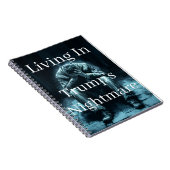 Leven In Trump's Nachtmerrie Notitieboek (Rechterzijde)
