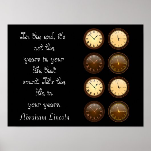 Leven in uw jaren - Lincoln quote - kunstdruk Poster (Voorkant)