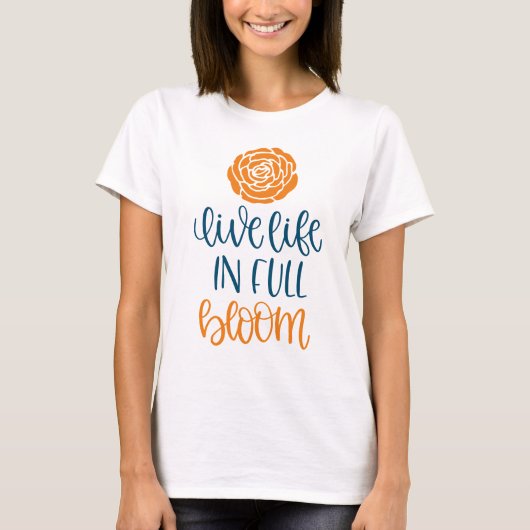 LEVEN IN VOLLEDIGE BLOOM T-SHIRT (Voorkant)