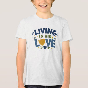Leven in Zijn liefde Tri-Blend Shirt