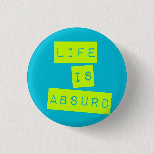 Leven is Absurd Blauw Lime Groen Ronde Button 3,2 Cm (Voorkant)