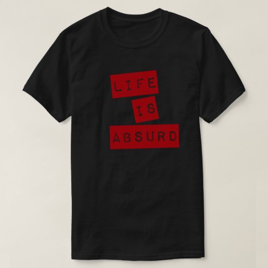 Leven is Absurd (Rode Tape) T-shirt (Design voorkant)
