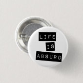 Leven is Absurd Wit Ronde Button 3,2 Cm (Voorkant /achterkant)