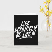 Leven is beslist Lifen Leuke Quote Kaart (Gele Bloem)