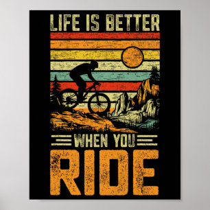 Leven is beter als je retro mountainbike rijdt, gr poster