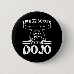 Leven Is Beter Bij De Dojo - Grappige Karate Ronde Button 5,7 Cm