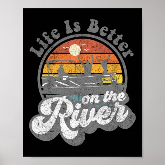 Leven Is Beter Bij De Rivier Grappige Pontonboot B Poster (Voorkant)