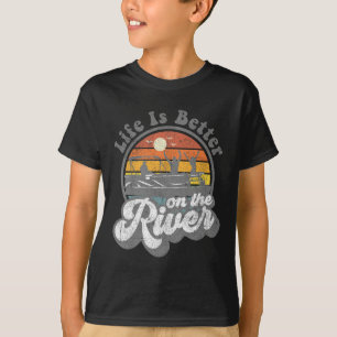 Leven Is Beter Bij De Rivier Grappige Pontoonboot  T-shirt