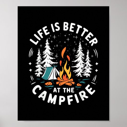 Leven is beter bij het kampvuur Grappig kamperen Poster (Voorkant)