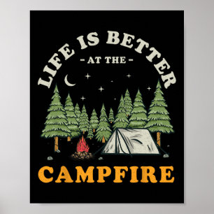 Leven is beter bij het kampvuur Grappige Camper Ka Poster