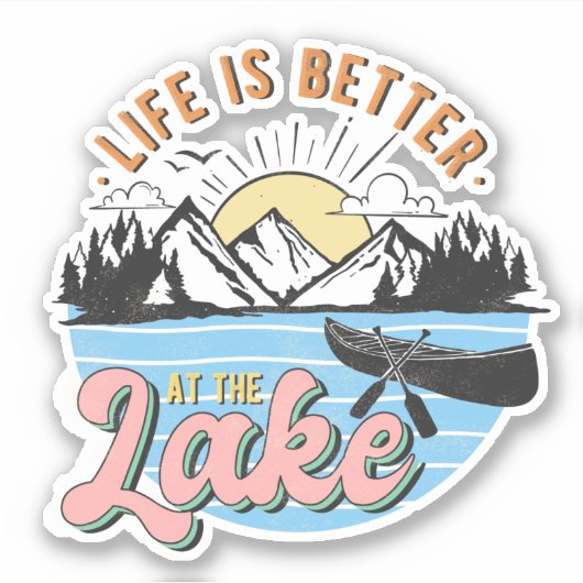 Leven is beter bij Lake Mountains Canoe Zonsonderg Sticker (Voorkant)