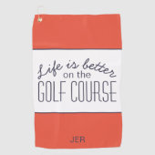 Leven is beter golfbaan citaat oranje wit pro golfhanddoek (Voorkant)