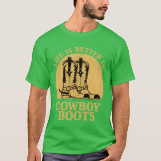 Leven is beter in cowboylaarzen western country mu t-shirt