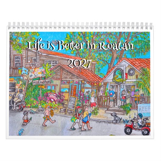 Leven is beter in Roatan kalender (Hoes)