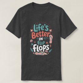 Leven is beter in teenslippers – Leuke tropische s T-shirt