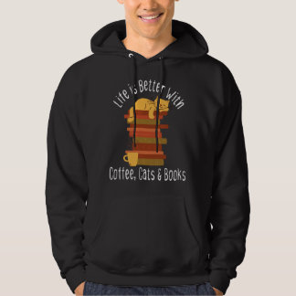 Leven is beter met boeken katten en koffie grappig hoodie