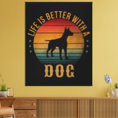 LEVEN IS BETER MET EEN DOG CANVAS AFDRUK (Insitu (Woonkamer))
